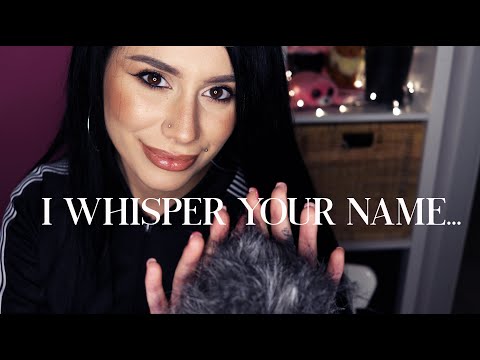 ASMR I Whisper Your Name