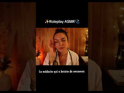 ASMR Roleplay 🩺 La médecin a besoin de vacances ! #asmr #roleplay