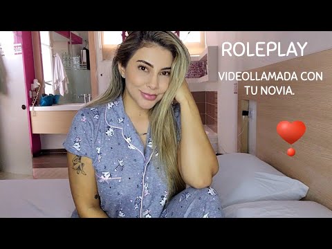 VIDEOLLAMADA CON TU NOVIA ♡ ROLEPLAY ♡ COLOMBIANA ♡ PAISA ♡