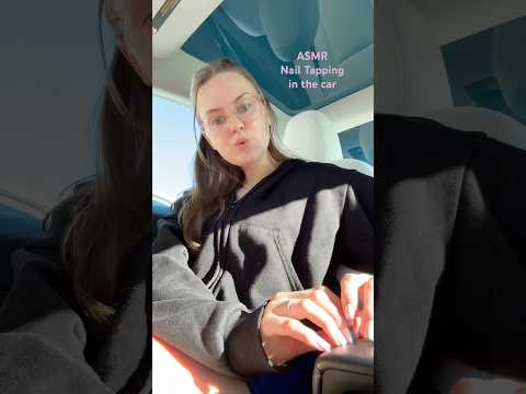 ASMR | Tapping in the car 🚗 #asmr #nailtapping #tapping