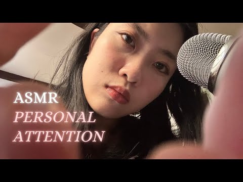 ASMR Personal Attention For ULTIMATE RELAXATION (up-close)