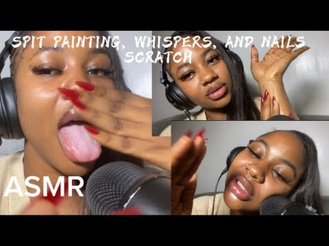 ASMR💫SPIT PAINTING, WHISPERS, MOUTH SOUNDS, NAIL SCRATCHING ON MIC 🎤 HAND RUBS WITH OIL 