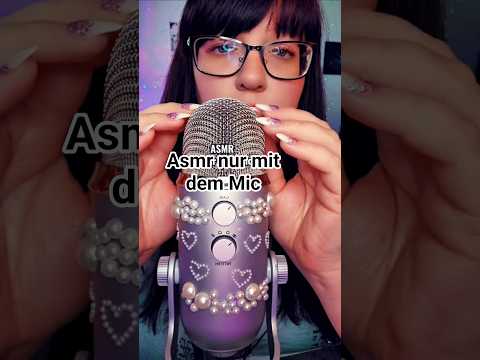 Asmr nur mit dem Mic #asmrtapping #asmr #tingles #asmrvideo #asmrsounds #asmrnotalking