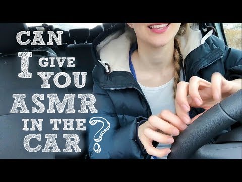 ASMR IN THE CAR