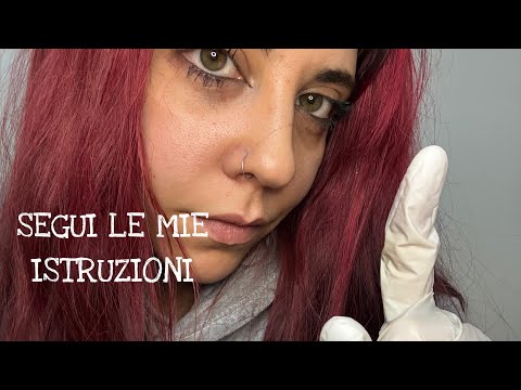 ASMR SEGUI LE MIE ISTRUZIONI (SOFT SPOKEN)