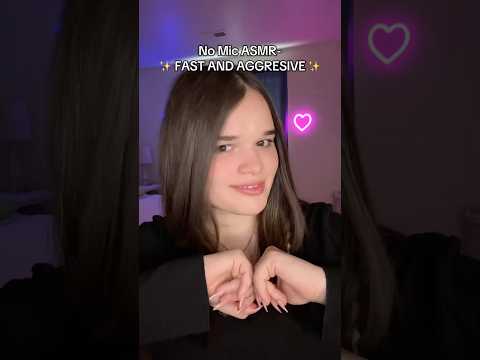 Fast And Aggresive No Mic 🎤 ASMR! #asmrfastandaggressive #asmrlofi