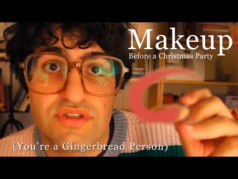 [ASMR] Doing Your Makeup Before A Christmas Party (You're A Gingerbread Person)