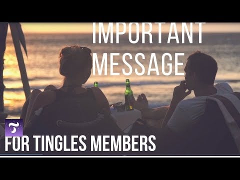 Important & urgent message for Tingles Members