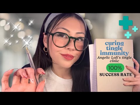 ASMR Tingle Clinic ✨ Fixing Your Tingle Immunity & Bringing Back Tingles!