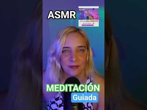 ASMR MEDITACIÓN GUIADA, DEJATE LLEVAR #asmr #asmrrspañol #asmrmeditación