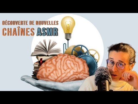 ASMR FR I « PETITES » CHAÎNES ASMR QUE J´ADORE 🤩