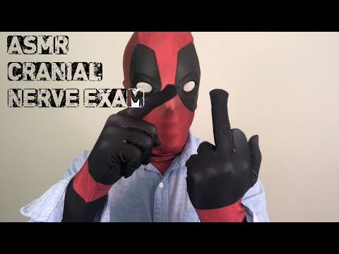 ASMR Cranial Nerve Exam With Deadpool