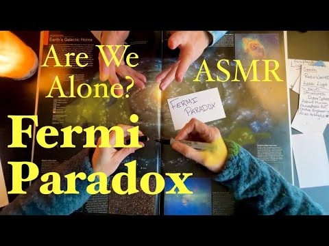 Fermi Paradox: Where Is Everybody? Two Person Soft-Spoken ASMR Discussion w Greg (no mid roll ads)
