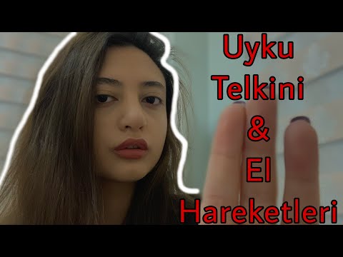 TÜRKÇE ASMR || UYKU TELKİNİ & RAHATLATICI EL HAREKETLERİ