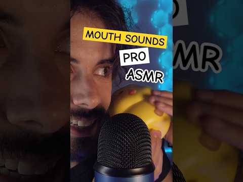 ASMR PRO MOUTH SOUNDS #asmr #shorts