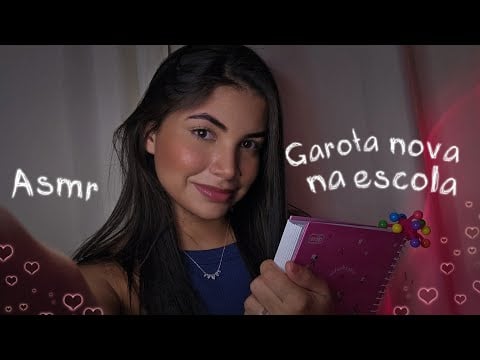 ASMR A GAROTA NOVA DA ESCOLA GOSTOU DE VOCÊ 🩷💕💌