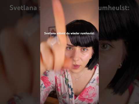 Svetlana sobald du wieder rumheulst: #asmr #comedy #roleplay #lebensweisheiten #asmrshorts