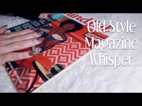 Old School Magazine Whisper 🌟 ASMR