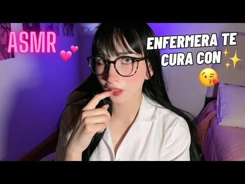 ENFERMERA TE CURA A BESOS- ASMR ROLEPLAY 💕
