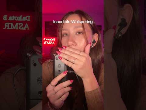 ASMR | Inaudible Whispering #asmr #asmrsounds #asmrtingles #mouthsounds #relaxing