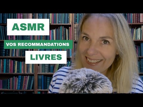 ASMR FR 📚 VOS recommandations livres ! VOS coups de coeur ❤️