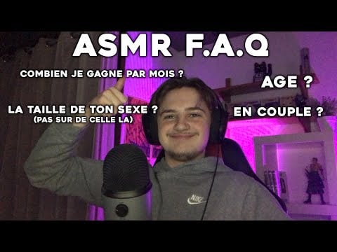 ASMR : Je répond à vos questions (F.A.Q) 💭