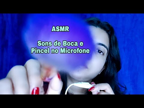 [ASMR] SONS DE BOCA e PINCEL NO MICROFONE