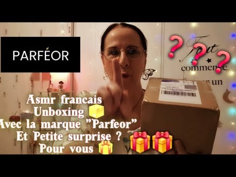 Asmr français : Unboxing 📦 Avec la marque "Parféor" Et Petite surprise ? Pour vous 🎁