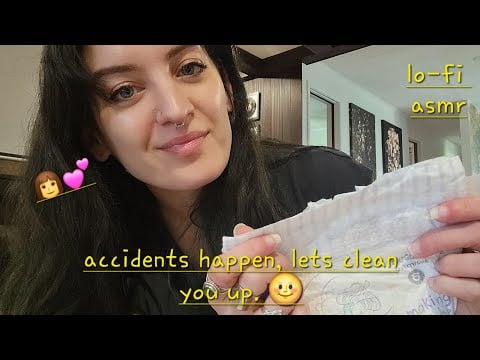 ASMR | aw, you had an accident? it'll be okay 🫶