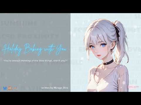 ASMR Roleplay — Holiday Baking With You [F4A] [Baking] [Holiday] [Established Relationship]