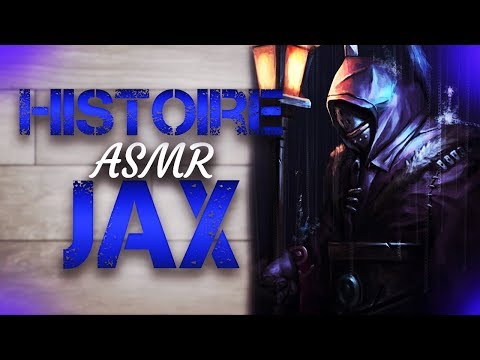 🌂 ASMR : Histoire sur JAX  🌂 league of legends