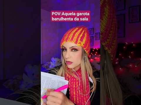 ASMR:A  garota barulhenta da sala  #shorts