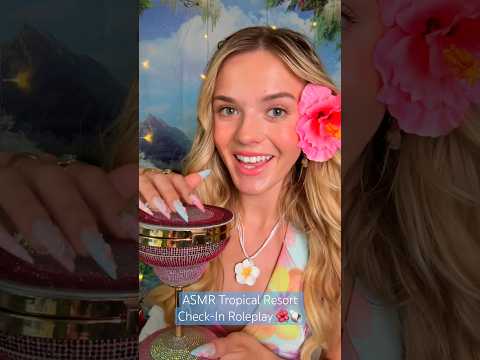 #asmr Tropical Resort Check-In Roleplay🌺 #asmrsounds #asmrvideo #sleep #relax #hotel #resort