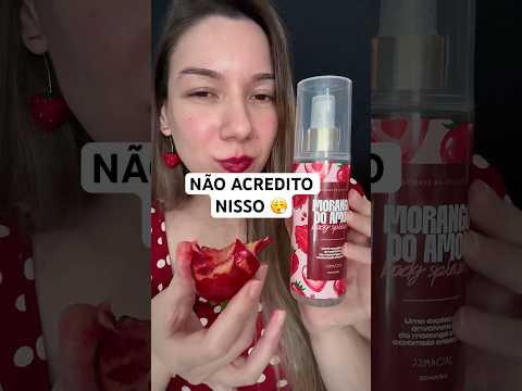 MORANGO DO AMOR em BODY SPLASH??? 😻 🍓 TÔ SONHANDO