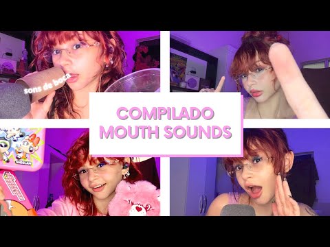 ASMR COMPILADO DE SONS DE BOCA