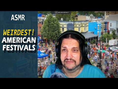 The WEIRDEST and funniest FESTIVALS across United States ASMR soft spoken