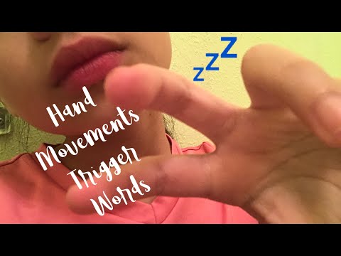 ASMR Hand Movements & Trigger Words |