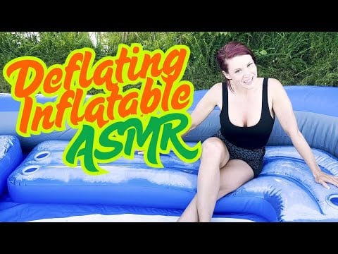 Deflating Inflatable Soothing Sounds  to CALM Your Mind!
