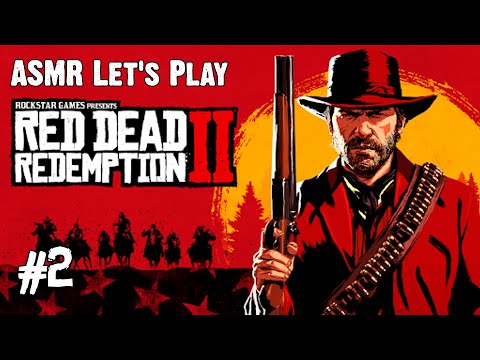 ASMR Let's Play Red Dead Redemption 2 #2