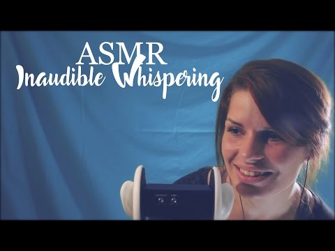 ASMR - Inaudible Whispering - and story