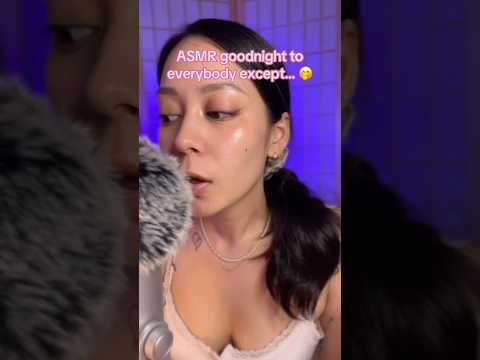 did you get a good night or did you fail? 🤭 (ASMR goodnight to everybody except…)