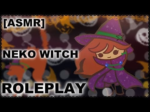[ASMR] Neko Witch Girl Roleplay (Meows , cute )