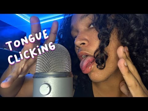 ASMR mouth sounds, tongue clicking, hand sounds, hand movements