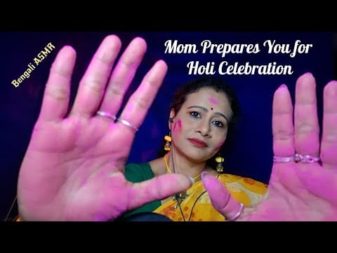 Bengali ASMR Ma Prepares You for Holi 🌸 Makeup, Hair & Loving Care Roleplay| Asmr Ghosal 