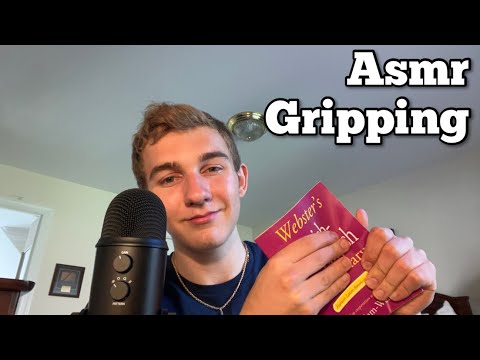 Asmr gripping sounds