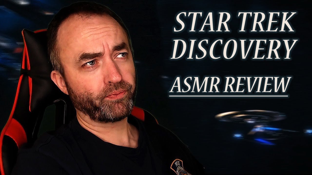 Star Trek Discovery Review 1 [ASMR Soft Spoken]