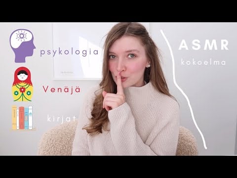 ASMR suomi kokoelma 1h | Psykologia roleplay, Venäjä & kirjat esittely