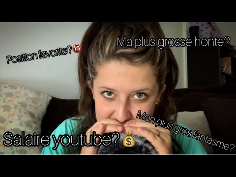 ASMR FR 🎧 - MON SALAIRE YOUTUBE? 💰 JE RÉPONDS À TOUT 😬💤