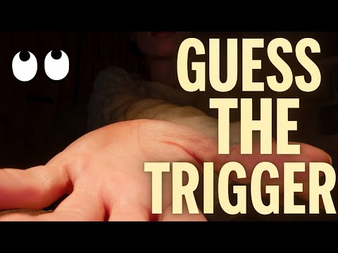 ASMR | GUESS THE TRIGGER! EYES CLOSED 100% CHANCE OF TINGLES 🔥