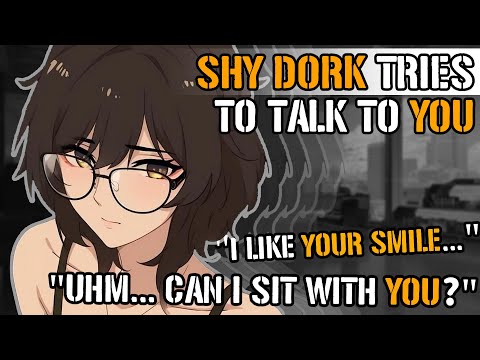 【ASMR ROLEPLAY】Shy Dork Tries To Talk To You [F4M] [Ramble] [Comfort] [Wholesome]